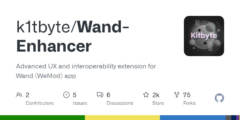 GitHub - k1tbyte/Wand-Enhancer: Advanced UX and interoperability extension for Wand (WeMod) app