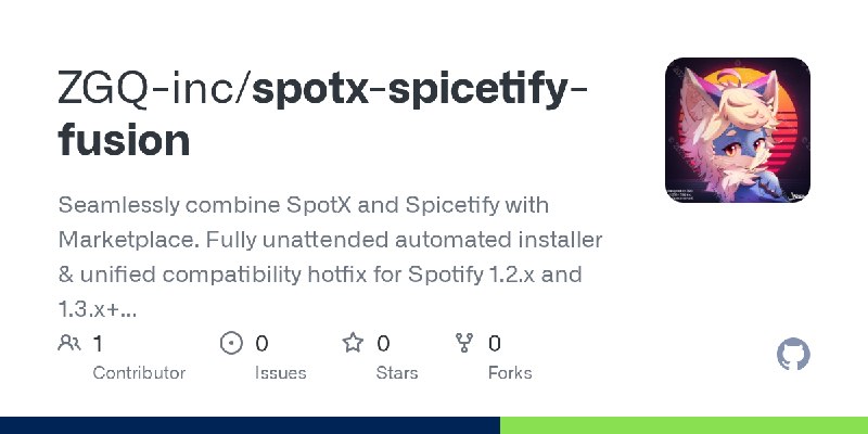 GitHub - ZGQ-inc/spotx-spicetify-fusion: Seamlessly combine SpotX and Spicetify with Marketplace. Fully unattended automated installer…